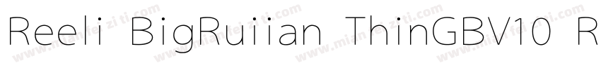 Reeli BigRuiian ThinGBV10 Reqular字体转换